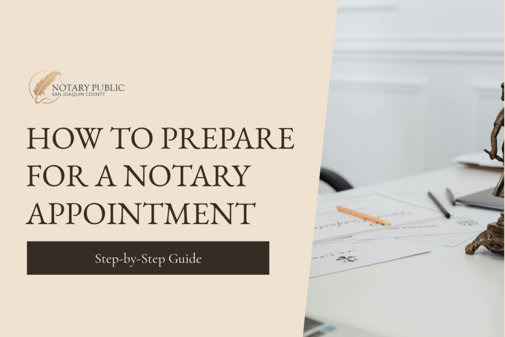 A Step-by-Step Guide to Preparing for Your Notary Appointment